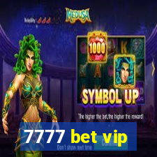 7777 bet vip